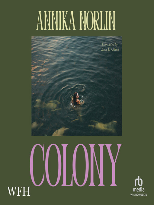 Title details for Colony by Annika Norlin - Available